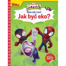 Baw się i ucz! Jak być eko?...