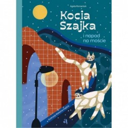 Kocia Szajka i napad na moście