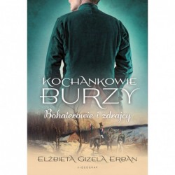 Bohaterowie i zdrajcy. Cykl...