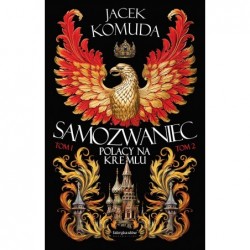 Samozwaniec. Tom 1-2