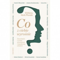 Co z ciebie wyrośnie? Znani...