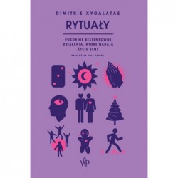 Rytuały. Pozornie...