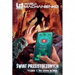 Świat Przeistoczonych. Tom...