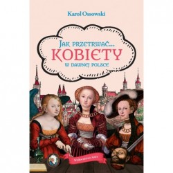 Jak przetrwać... Kobiety w...