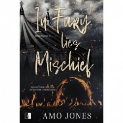 In Fury Lies Mischief....