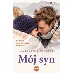 Mój syn. Powieść o...