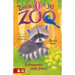 Zosia i jej zoo. Łobuzerski...