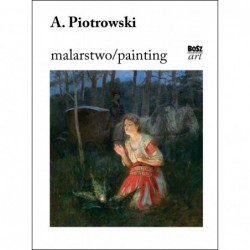 Piotrowski. Malarstwo /...