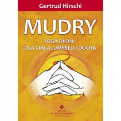 Mudry. Joga dłoni dla...