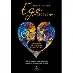 Ego mężczyzny – prawdziwy...