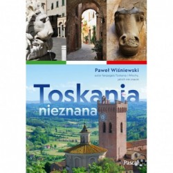 Toskania nieznana
