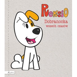 Reksio. Dobranocka wszech...
