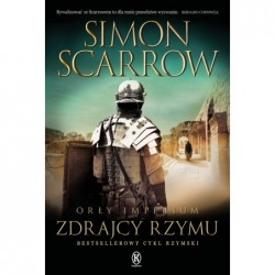 Zdrajcy Rzymu. Cykl Orły...