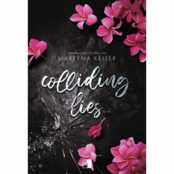 Colliding Lies. Seria Lies....