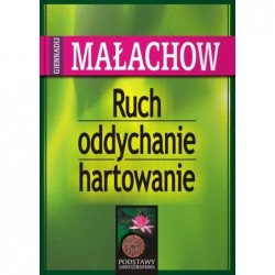 Ruch, oddychanie, hartowanie