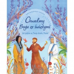 Chwalmy Boga ze świętymi....