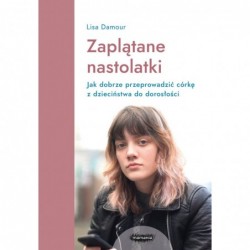 Zaplątane nastolatki. Jak...