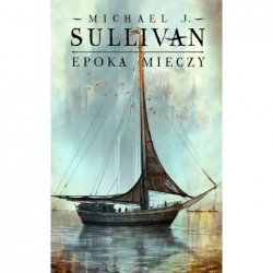 Epoka mieczy. Legendy...