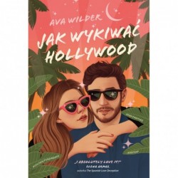 Jak wykiwać Hollywood