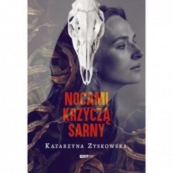 Nocami krzyczą sarny