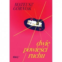 Dwie powieści ruchu