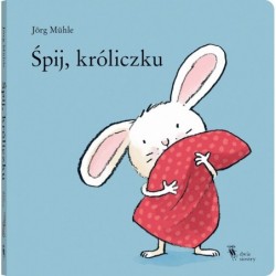 Śpij, króliczku