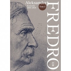 Aleksander Fredro. Tom 3:...