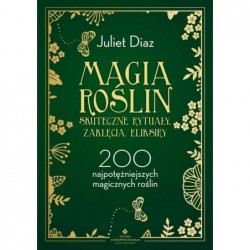 Magia roślin - skuteczne...