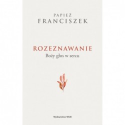 Rozeznawanie. Boży głos w...