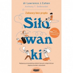 Siłowanki. Dzikie harce,...