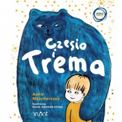 Czesio i Trema