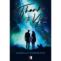 Thanks to You. Seria You....