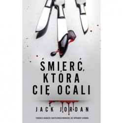 Śmierć, która cię ocali