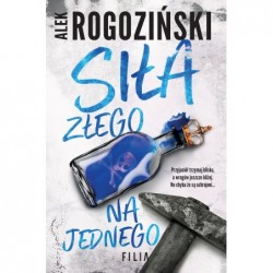 Siła złego na jednego