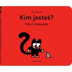 Kim jesteś? Tutu i zwierzęta