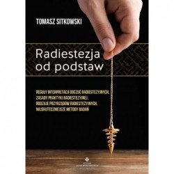 Radiestezja od podstaw
