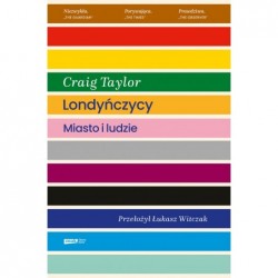 Londyńczycy. Miasto i ludzie