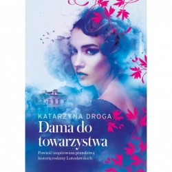 Dama do towarzystwa. Saga...