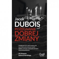 Pożegnanie dobrej zmiany