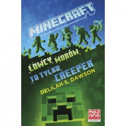 Minecraft. Łowcy mobów. To...
