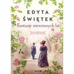 Fantazje niewinnych lat....