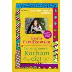 Kurs pozytywnego myślenia....