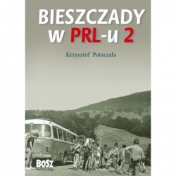Bieszczady w PRL-u 2