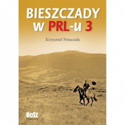 Bieszczady w PRL-u  3