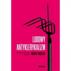 Ludowy antyklerykalizm....