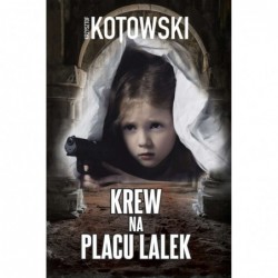 Krew na placu lalek
