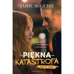 Piękna katastrofa. Cykl...