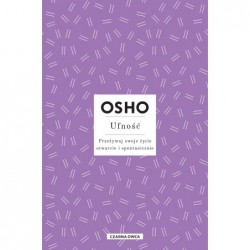 Ufność. Przeżywaj swoje...