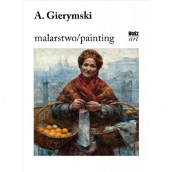 Gierymski. Malarstwo /...
