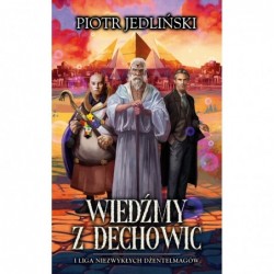 Wiedźmy z Dechowic i Liga...